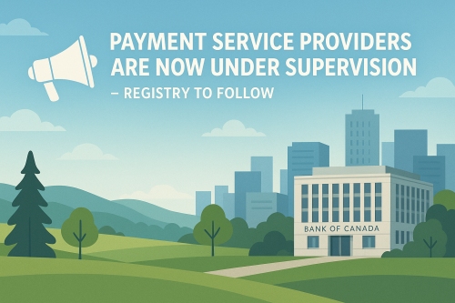 RPAA Retail payment providers are now under supervision in Canada