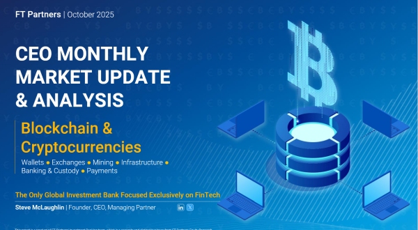 FT Partners Oct 2025 Monthly Update Blockchain and Crypto