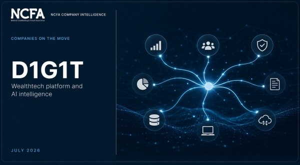 NCFA Companies On The Move profile of d1g1t, a Canadian enterprise wealth management technology company, July 2026.