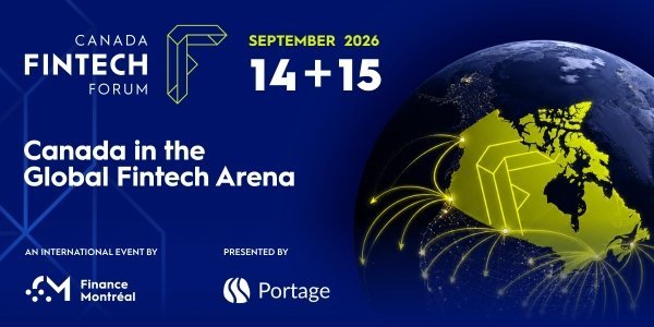 Canada Fintech Forum Sep 14-15, 2026, Montreal
